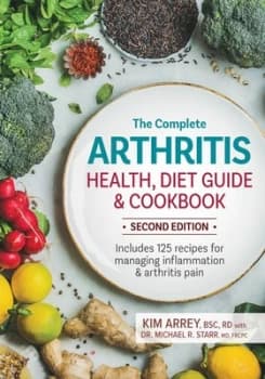 The complete arthritis health diet guide & cookbook by Kim Arrey