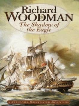 The Shadow of the Eagle by Richard Woodman Paperback