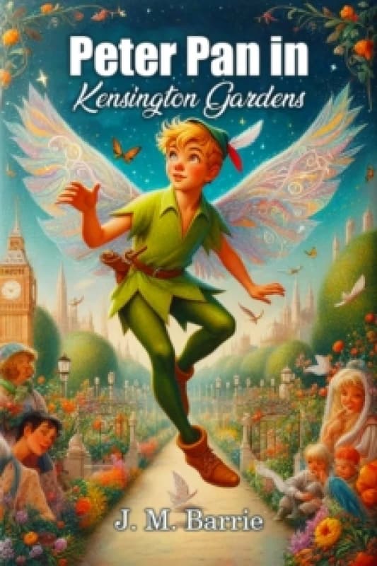 Peter Pan in Kensington Gardens (Edition2024) Paperback / softback