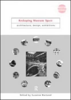 Reshaping Museum Space by Suzanne Macleod Paperback