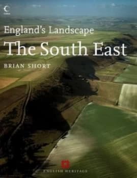 The South East by Brian Short Hardback
