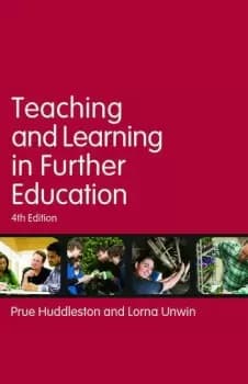Teaching and Learning in Further Education Diversity and change