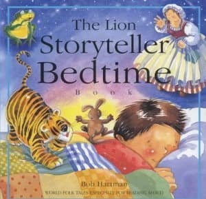 The Lion Storyteller Bedtime Book by Bob Hartman Book