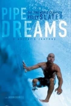 Pipe Dreams by Kelly Slater Paperback