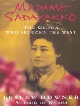 Madame Sadayakko by Lesley Downer Paperback