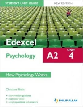 Edexcel A2 Psychology. Unit 4 How Psychology Works by Christine Brain Paperback