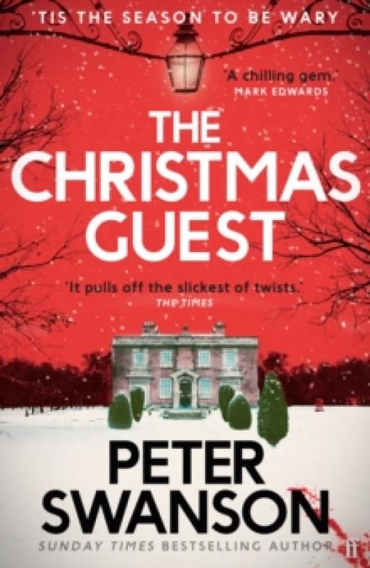 The Christmas Guest : A classic country house murder mystery for the festive season Paperback / softback