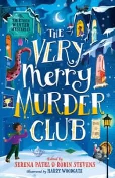 The very merry murder club - Serena Patel - Paperback - Used