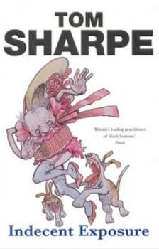 Indecent Exposure by Tom Sharpe Paperback