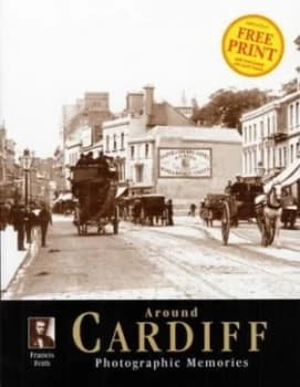 Francis Friths around Cardiff Hardback