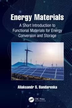 Energy MaterialsA Short Introduction to Functional Materials for Energy Conversion and Storage
