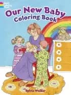 our new baby coloring book