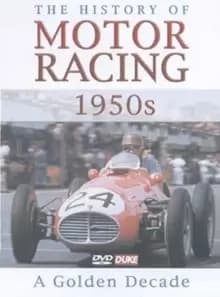 The History of Motor Racing: The 1950's