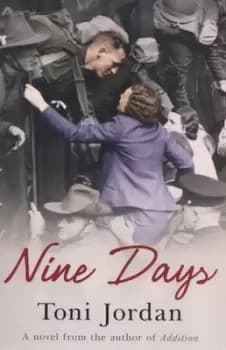 Nine days by Toni Jordan
