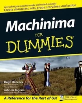 Machinima for Dummies by Hugh Hancock Paperback