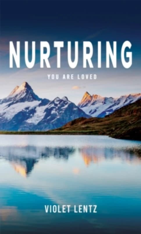 Nurturing : You Are Loved Paperback / softback