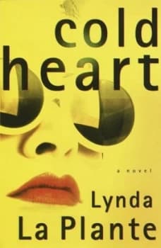 Cold Heart by Lynda La Plante Hardback