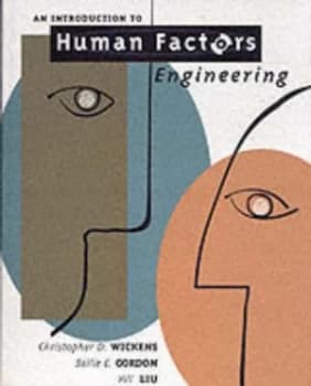 An Introduction to Human Factors Engineering by Christopher D. Wickens Hardback