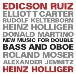 New Music for Double Bass and Oboe by Edicson Ruiz CD Album