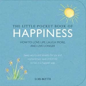 The Little Pocket Book of Happiness by Lois Blyth Paperback