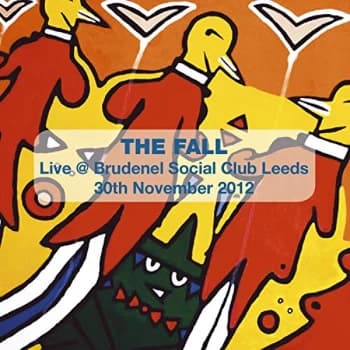 The Fall - Live in Leeds, 2012 CD