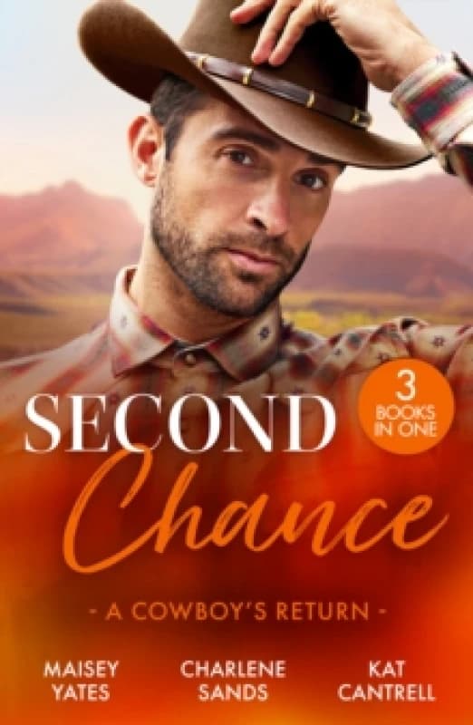 Second Chance: A Cowboy's Return : Rancher's Return (the Carsons of Lone Rock) / Vegas Vows, Texas Nights / the Seal's Secret Heirs Paperback / softba