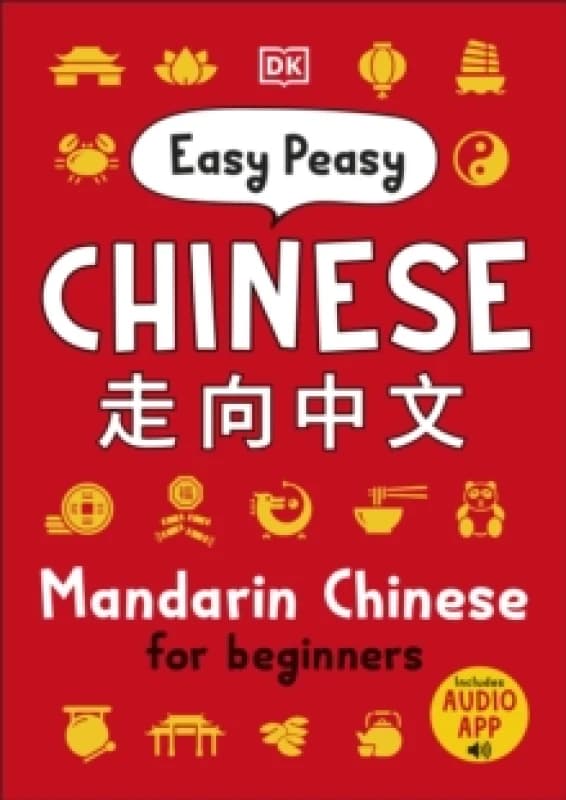 Easy Peasy Chinese : Mandarin Chinese for Beginners Paperback / softback