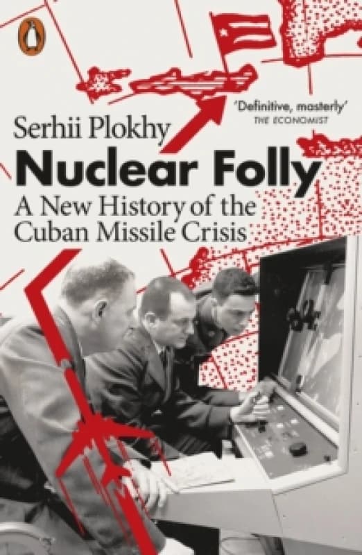 Nuclear Folly. Paperback. By Serhii Plokhy Books