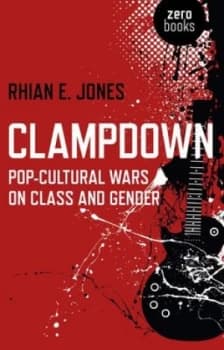 Clampdown by Rhian E. Jones Book