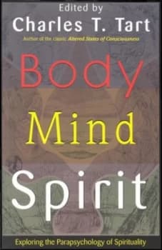 Body Mind Spirit by Charles T. Tart Paperback