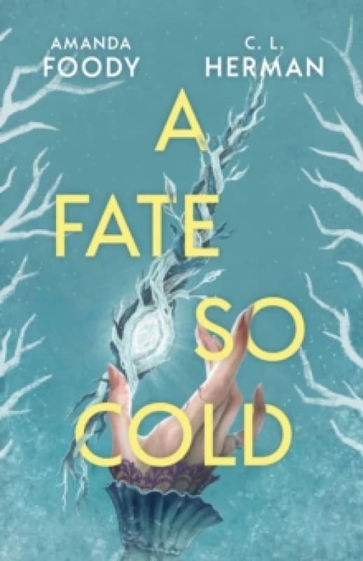 A Fate So Cold : From the NYT Bestselling Authors of ALL OF US VILLAINS Hardback