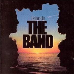 Islands by The Band CD Album