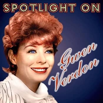 Gwen Verdon - Spotlight On Gwen Verdon CD