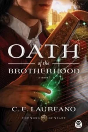 Oath of the Brotherhood by C. E Laureano