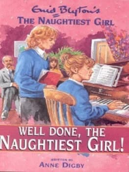 Well Done the Naughtiest Girl by Anne Digby Paperback