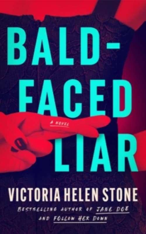 Bald-Faced Liar : A Novel Paperback / softback