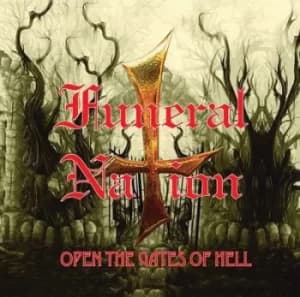 Open the Gates of Hell by Funeral Nation CD Album