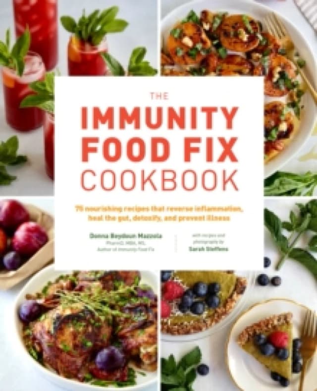 The Immunity Food Fix Cookbook. Paperback. By Donna Beydoun Mazzola, Sarah Steffens Books