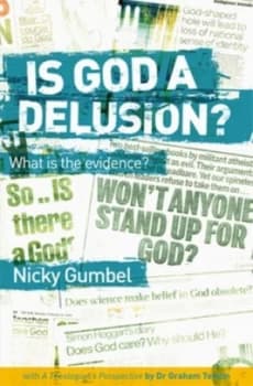 Is God a Delusion by Nicky Gumbel and Graham Tomlin Paperback