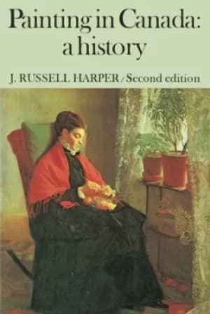 Painting in Canada by John Russell Harper