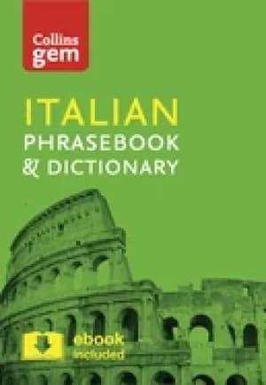 collins italian phrasebook and dictionary gem edition essential phrases and