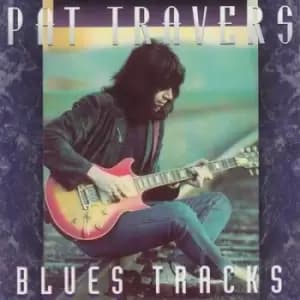 Blues Tracks by Pat Travers CD Album