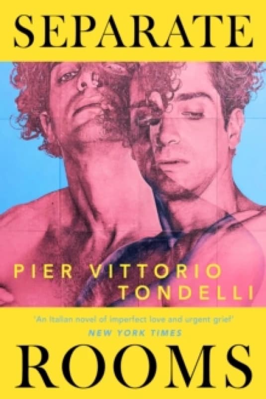 Separate Rooms : The forgotten Italian queer classic, perfect for fans of Call Me By Your Name Hardback