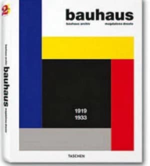Bauhaus 1919-1933 by Magdalena Droste Hardback