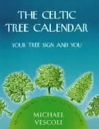 celtic tree calendar your tree sign and you