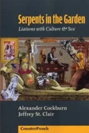 serpents in the garden liaisons with culture and sex