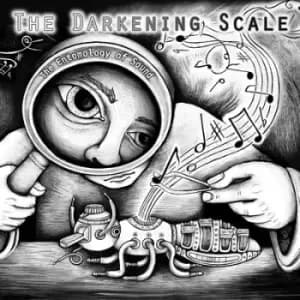 The Entomology of Sound by The Darkening Scale CD Album