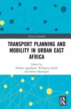 Transport Planning and Mobility in Urban East Africa