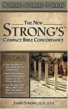 New Strongs Compact Bible Concordance by James Strong Paperback