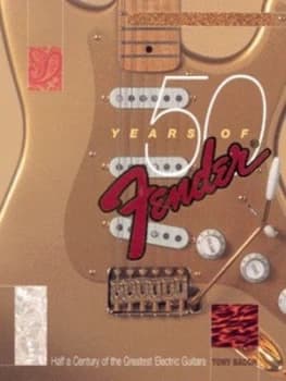 50 Years of Fender by Tony Bacon and Paul Day Paperback